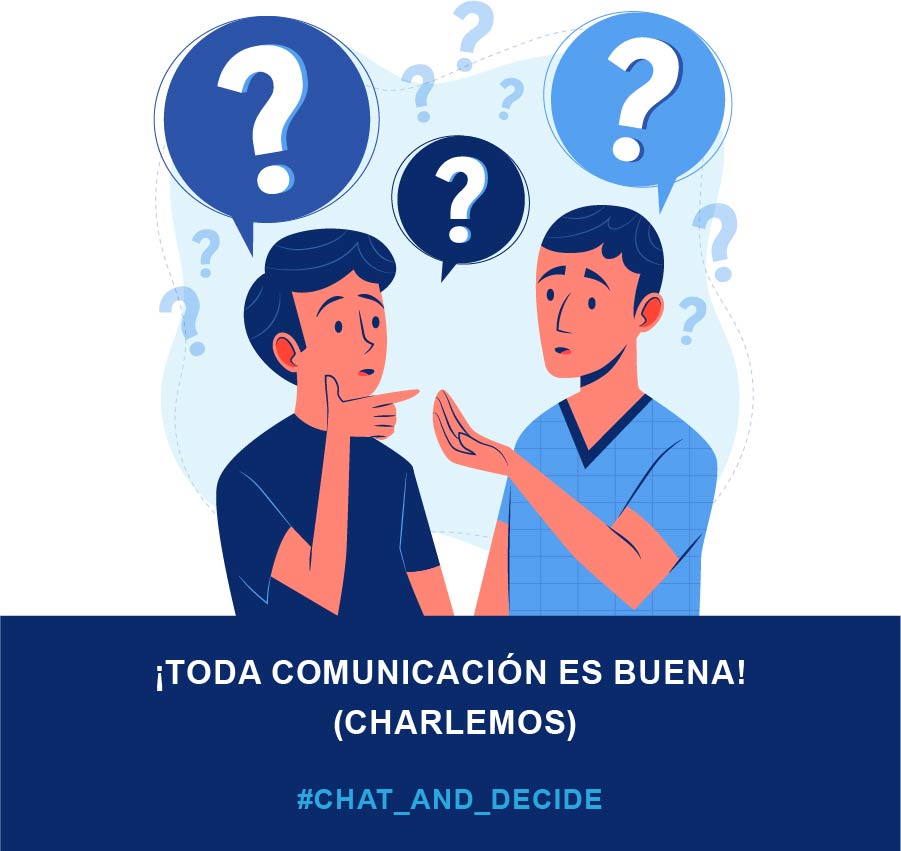 ¡Toda comunicación es buena!