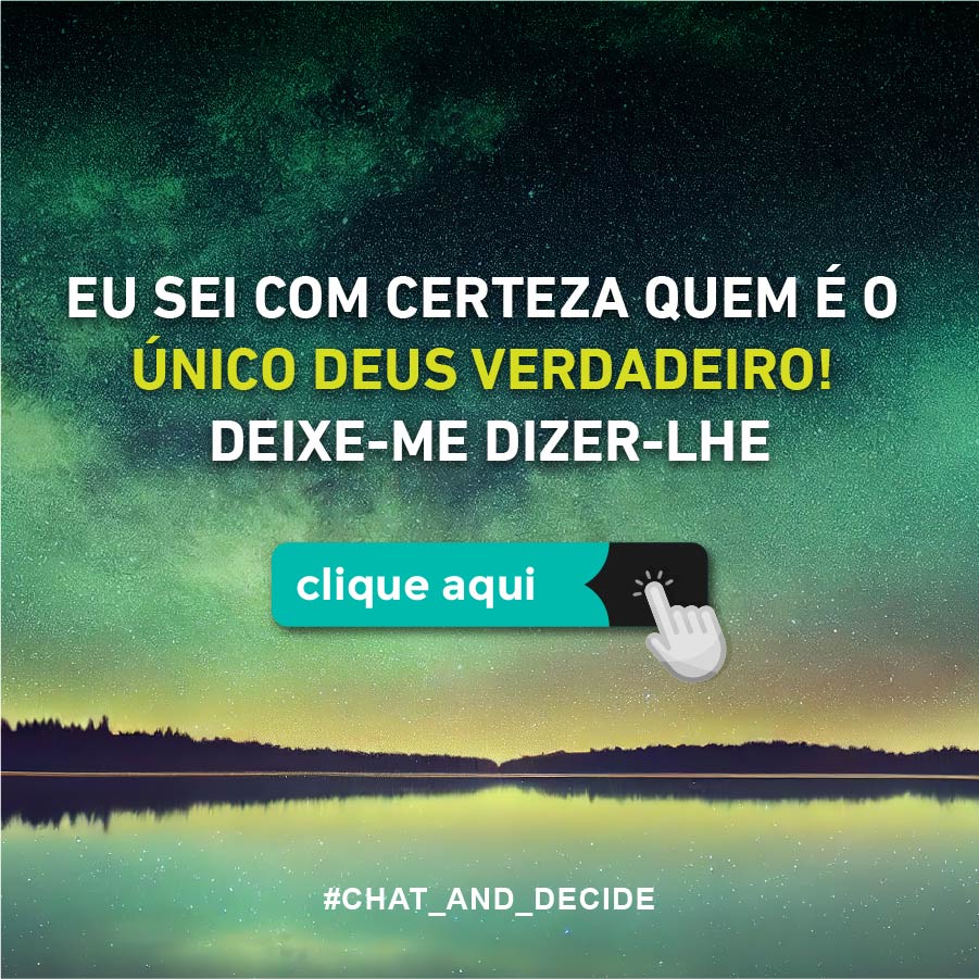 Eu sei com certeza quem é o único Deus verdadeiro!