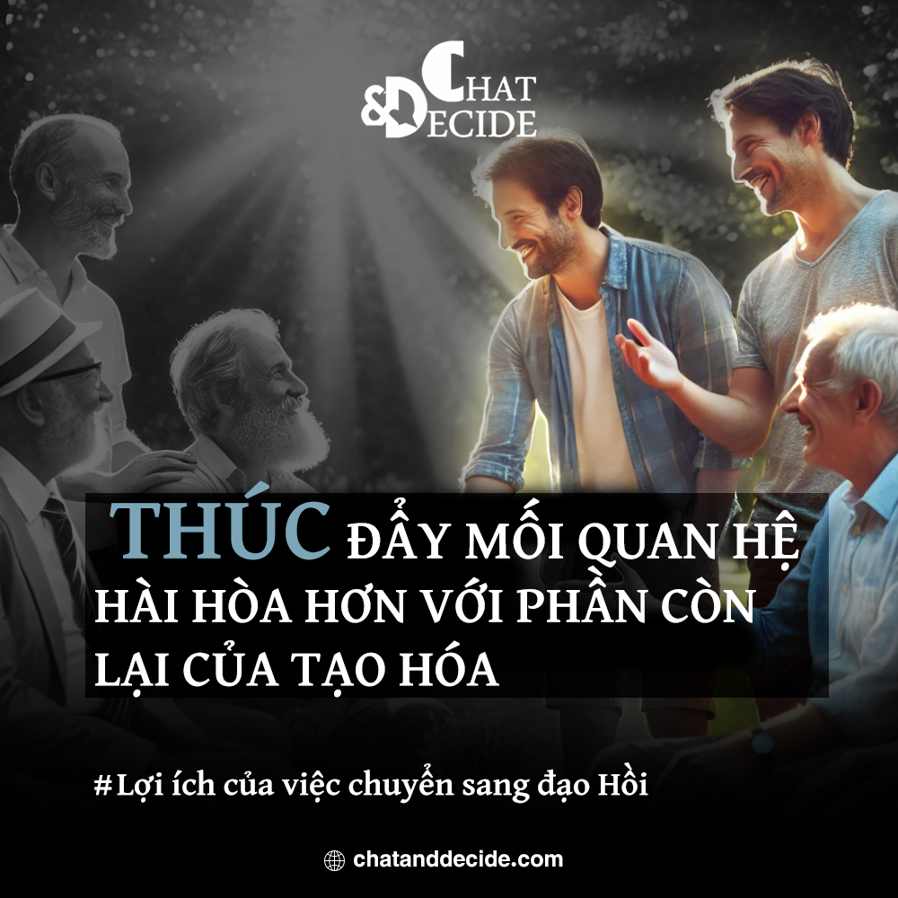 Lợi ích của việc chuyển sang đạo Hồi / Thúc đẩy mối quan hệ hài hòa hơn với phần còn lại của tạo hóa