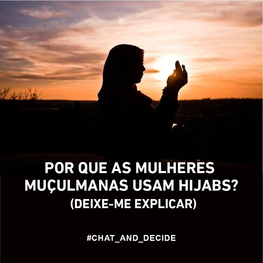 Por que as mulheres muçulmanas usam hijabs?