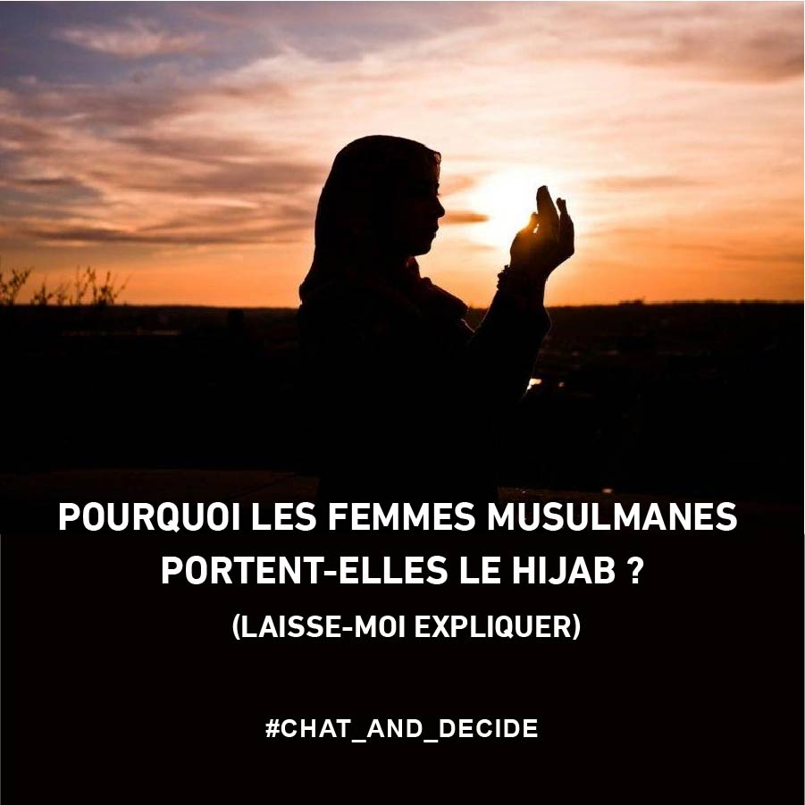 Pourquoi les femmes musulmanes portent-elles le hijab ?