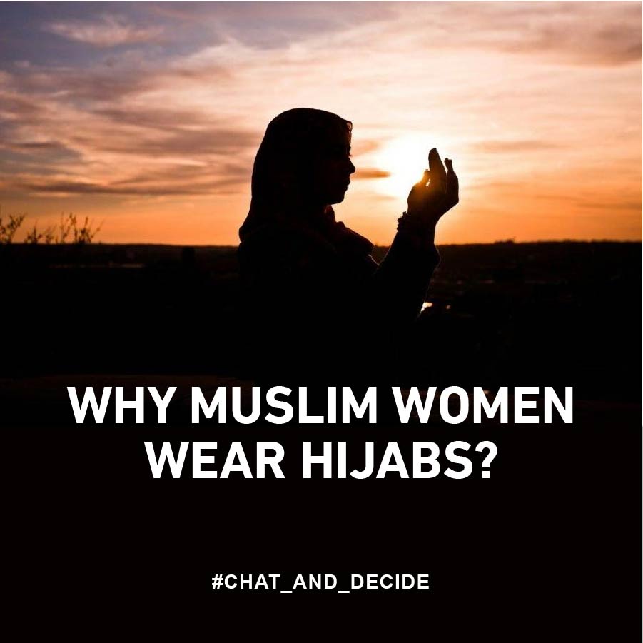 Why Muslim women wear hijabs?