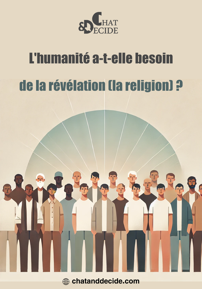 L'humanité a-t-elle besoin de la Révélation (Religion) ?