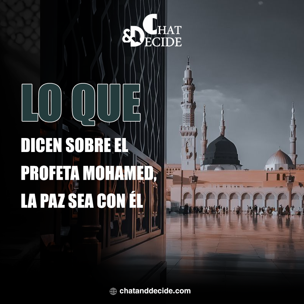 Lo que dicen sobre el Profeta Mohamed la paz sea con el