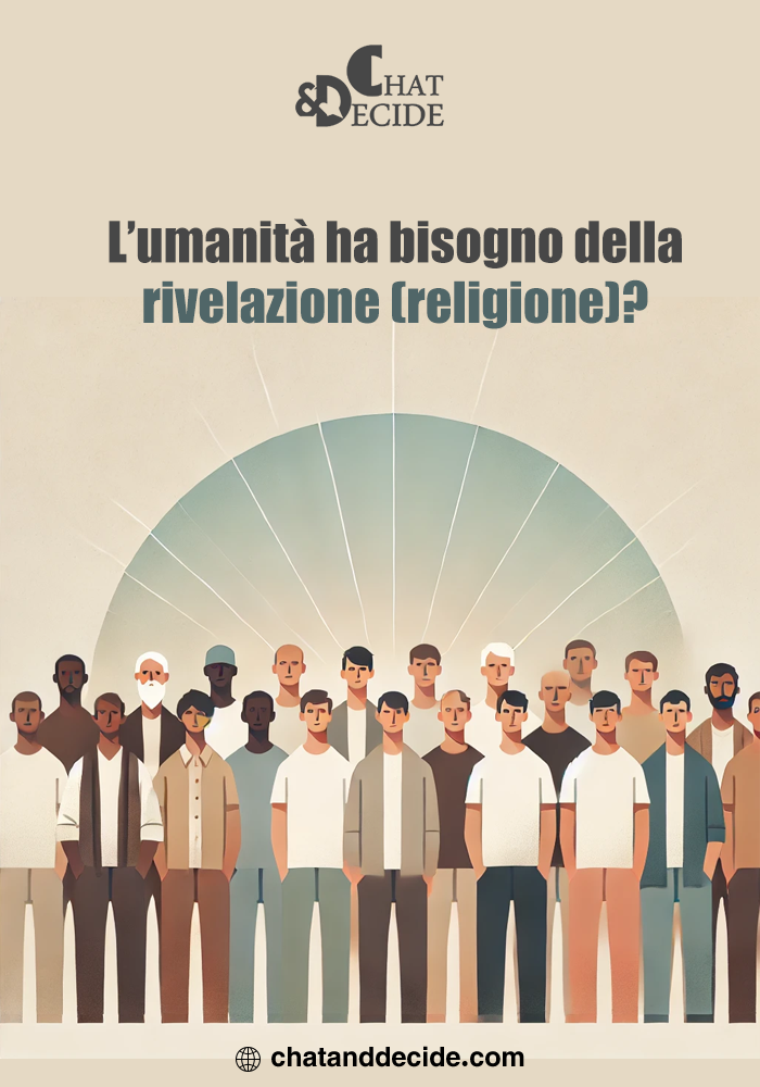 L’umanità ha bisogno della rivelazione (religione)?