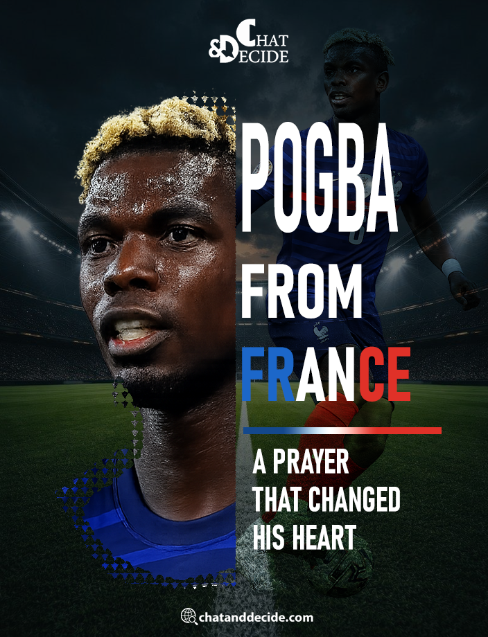‏Pogba from France… A Prayer That Changed His Heart