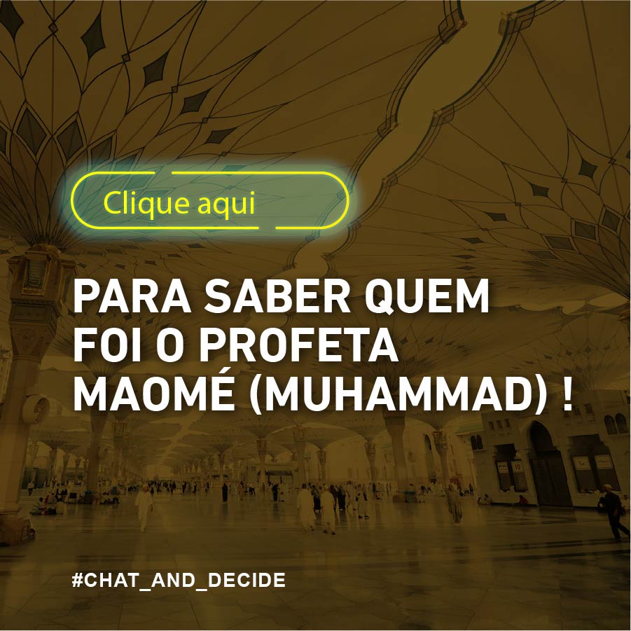 Clique aqui para saber quem foi o Profeta Maomé (Muhammad) !