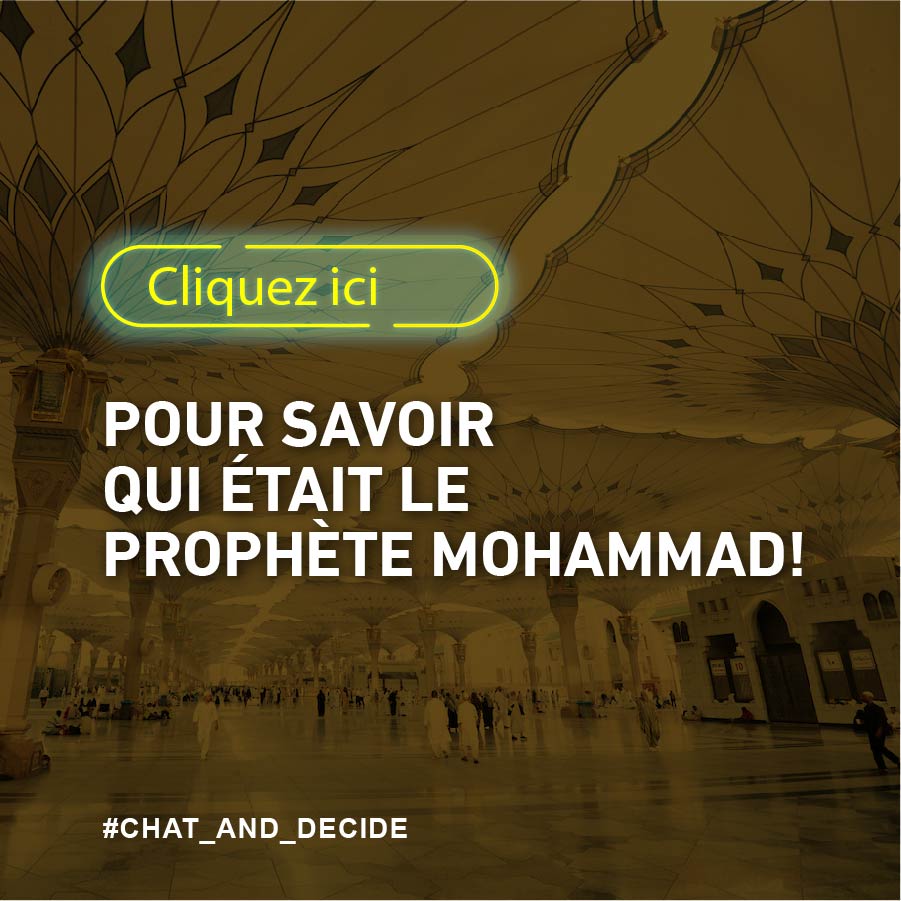 Cliquez ici pour savoir qui était le prophète Mohammad!