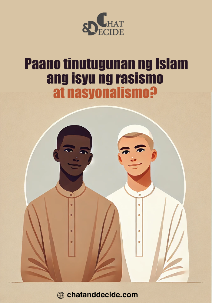 Paano tinutugunan ng Islam ang rasismo at nasyonalismo?