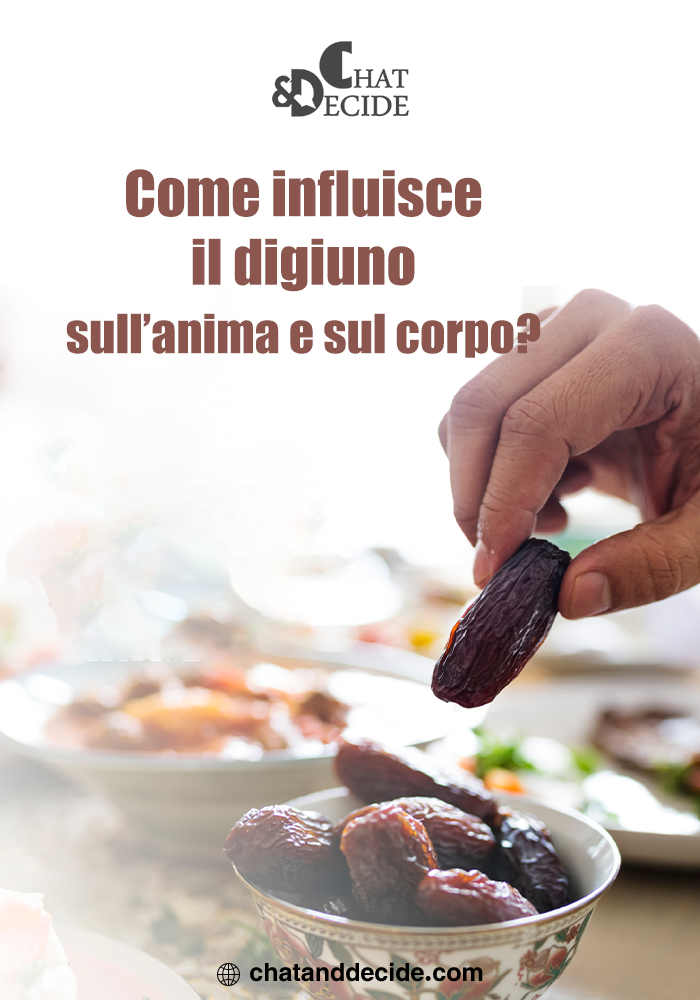 Come influisce il digiuno sull’anima e sul corpo?