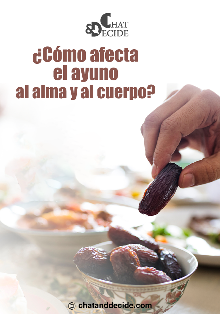 ¿Cómo afecta el ayuno al alma y al cuerpo?