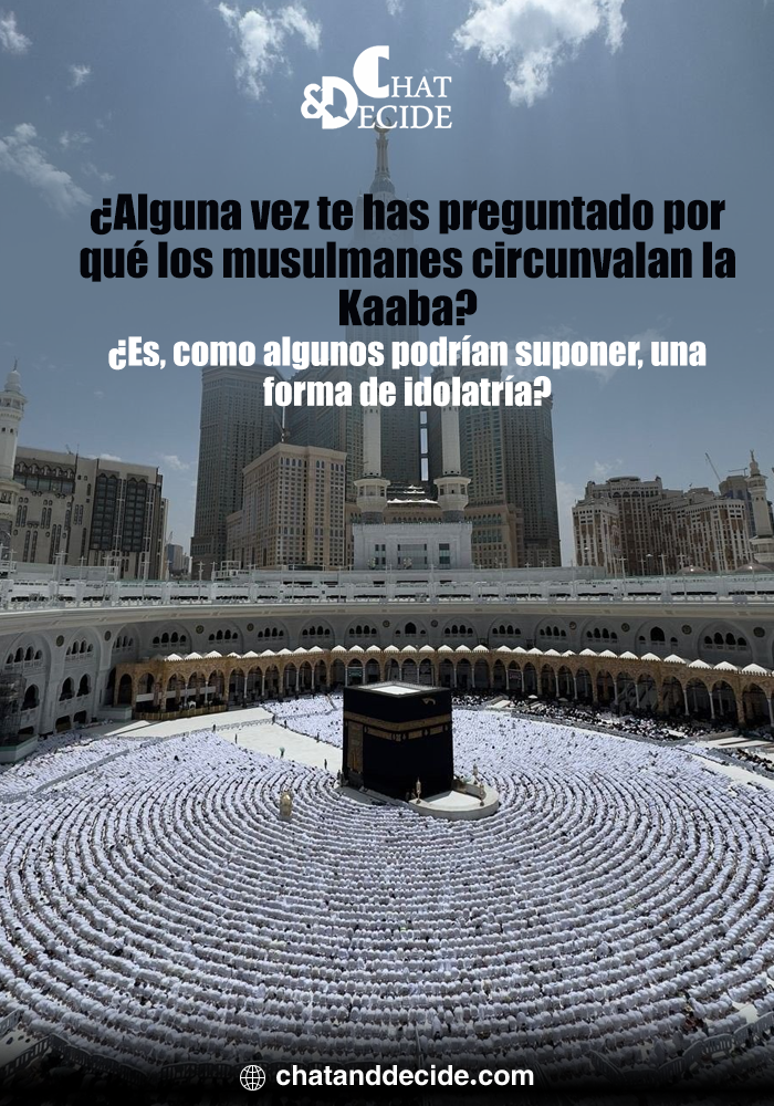 ¿Alguna vez te has preguntado por qué los musulmanes circunvalan la Kaaba? ¿Es, como algunos podrían suponer, una forma de idolatría?