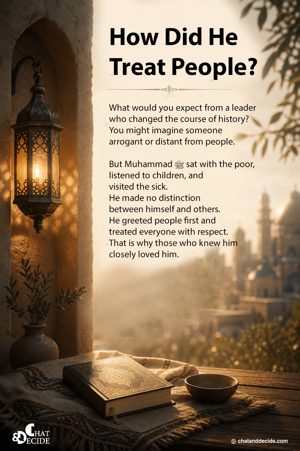 How Did He Treat People?