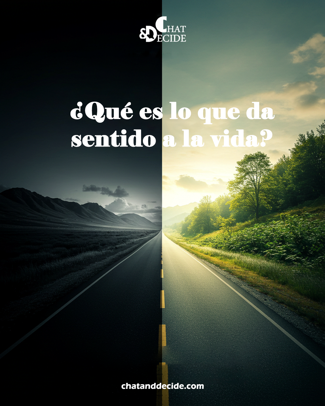 ¿Qué es lo que da sentido a la vida?