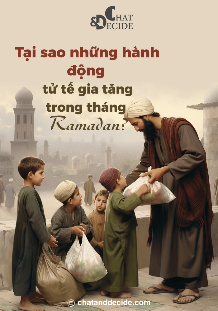 Tại sao những hành động tử tế gia tăng trong tháng Ramadan?