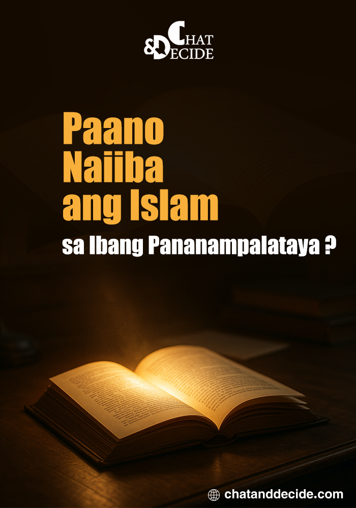 Paano Naiiba ang Islam sa Ibang Pananampalataya?
