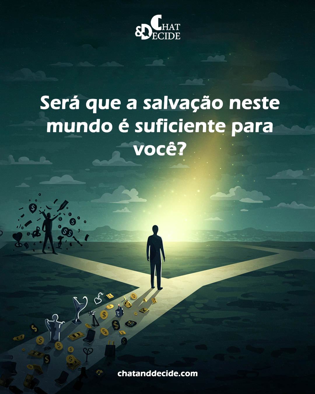 Será que a salvação neste mundo é suficiente para você?