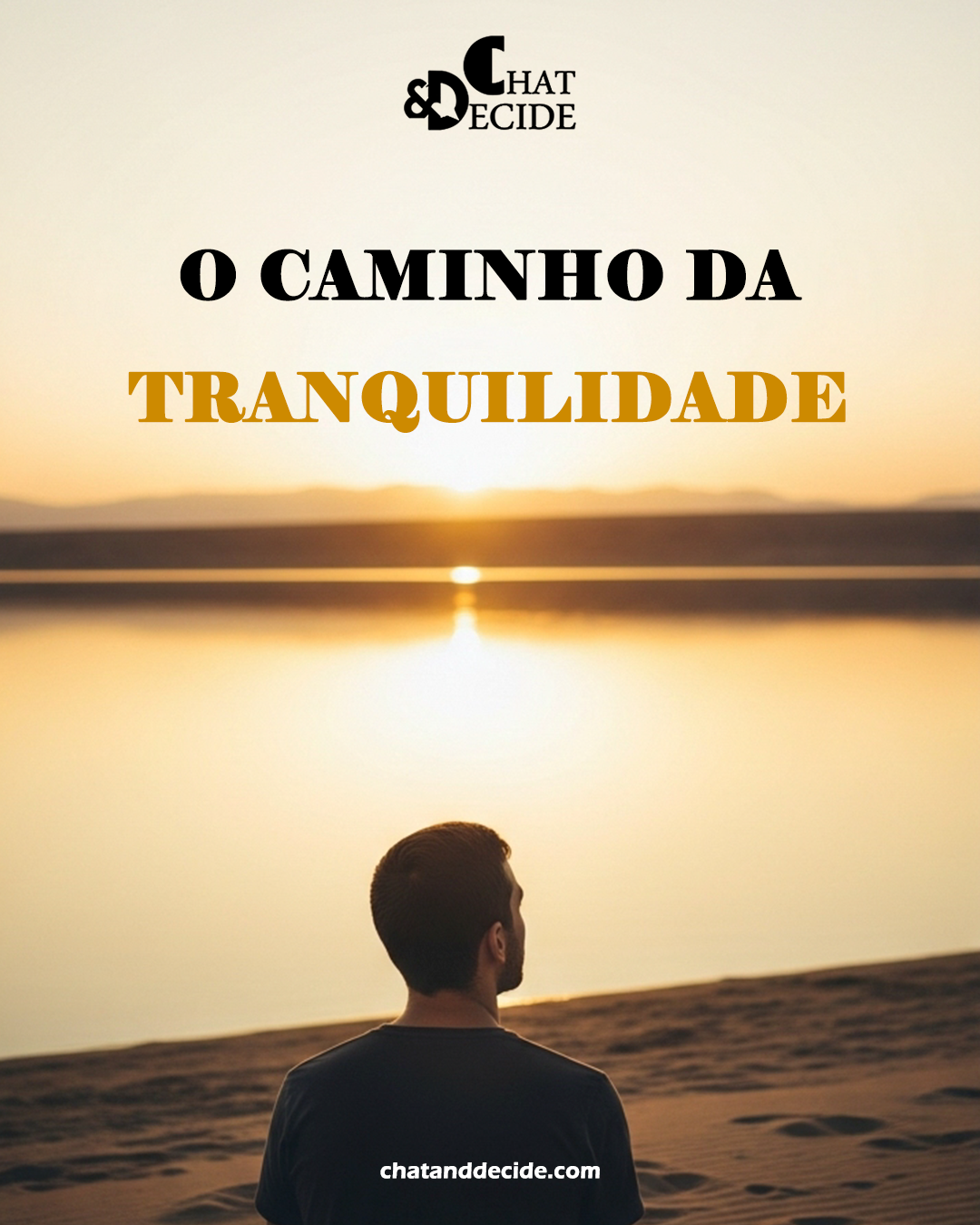 O caminho da tranquilidade