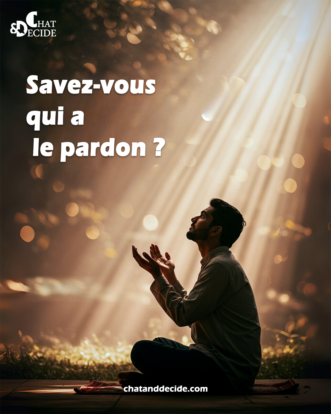 Savez-vous qui a le pardon ?