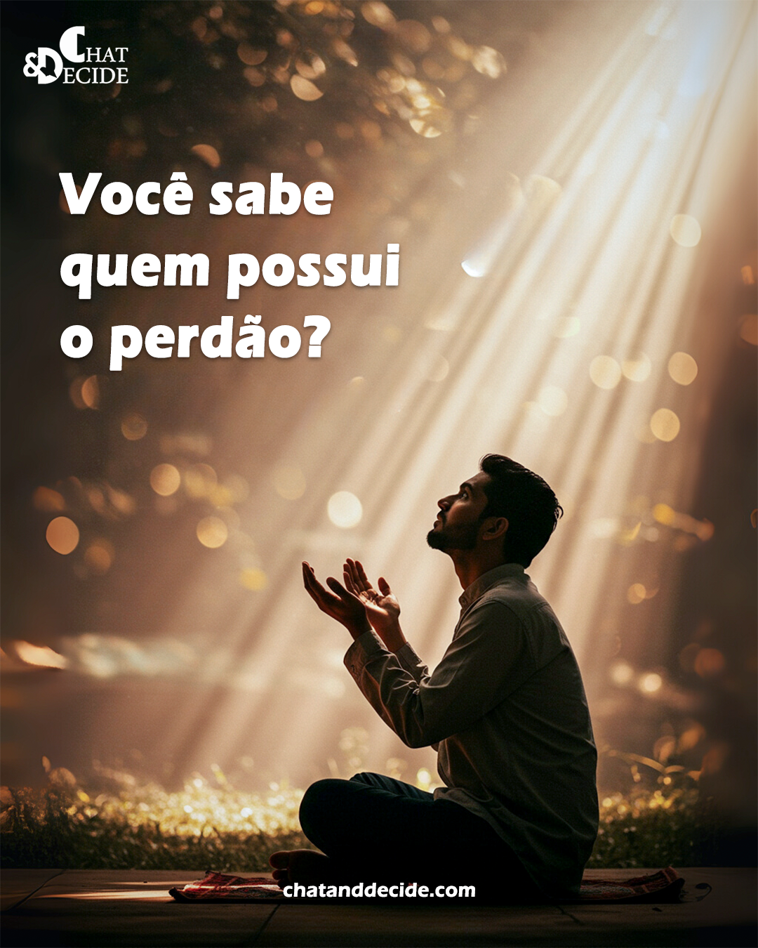 Você sabe quem possui o perdão?