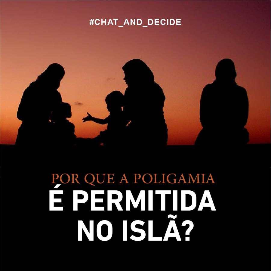Por que a poligamia é permitida no Islã?