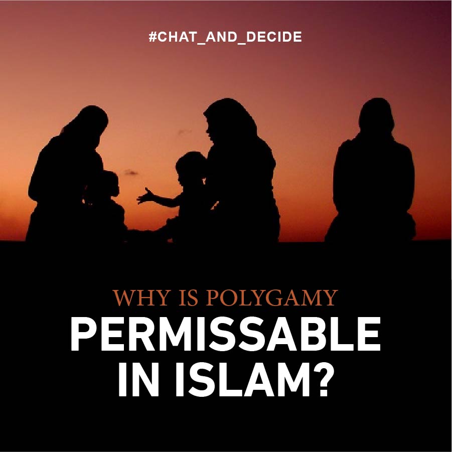 Why is polygamy permissible in Islam?