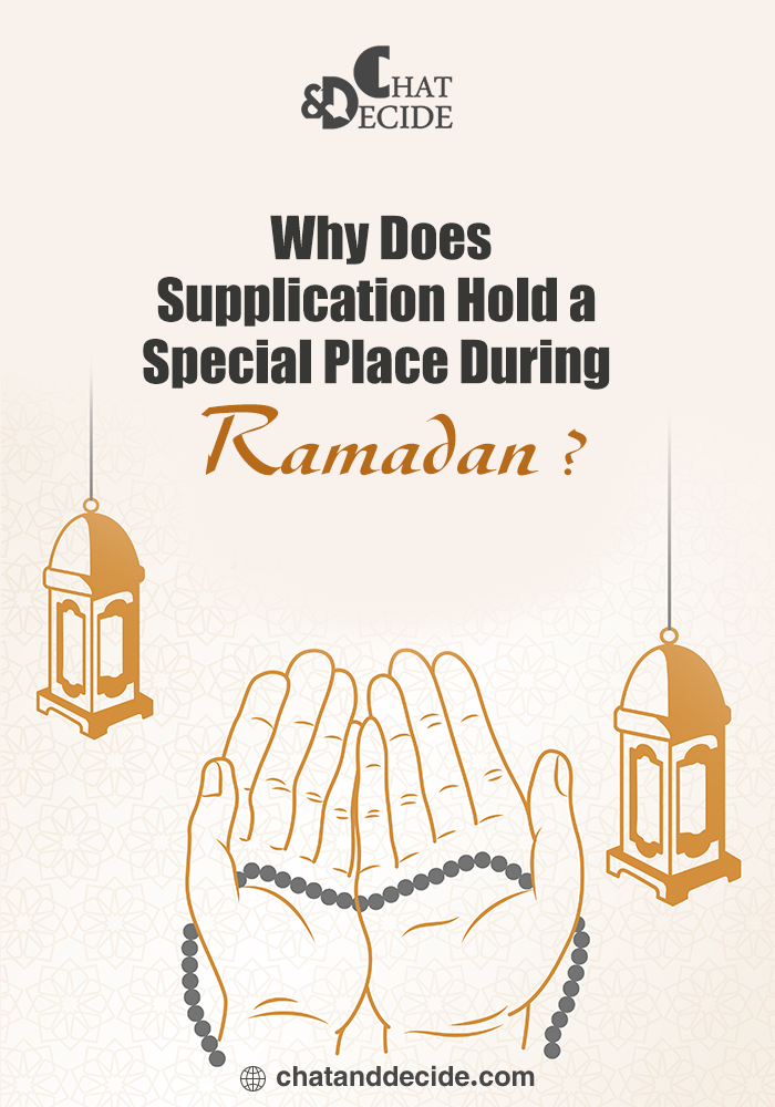 Why Does Supplication Hold a Special Place During Ramadan?