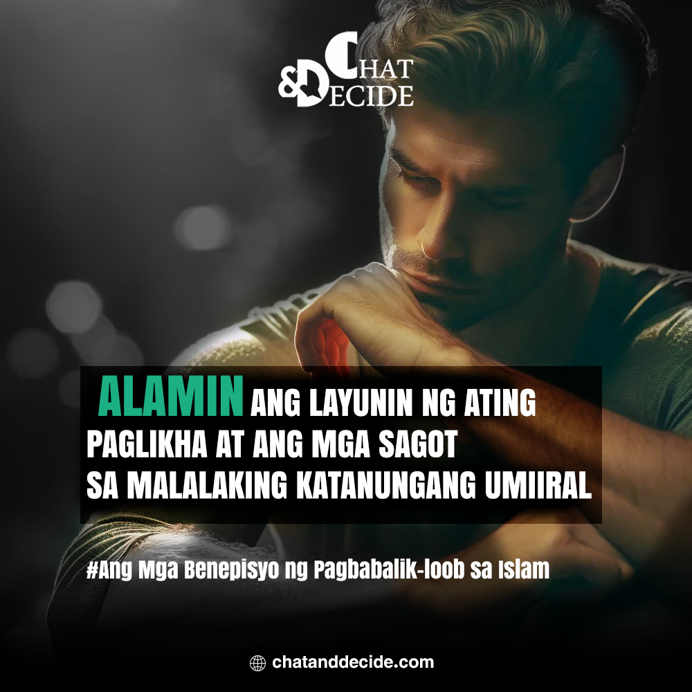 Alamin ang layunin ng ating paglikha at ang mga sagot sa malalaking katanungang umiiral