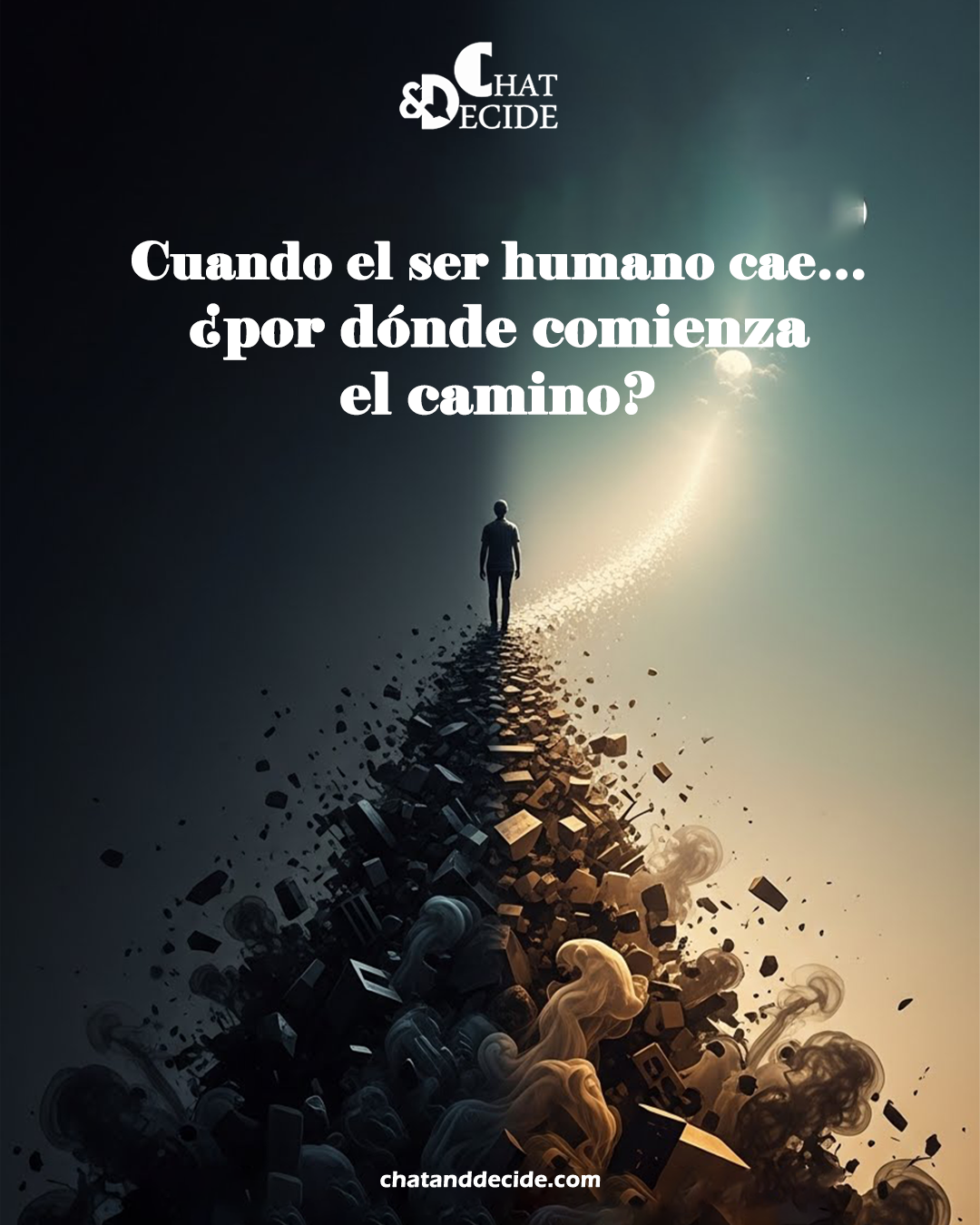 Cuando el ser humano cae… ¿por dónde comienza el camino?