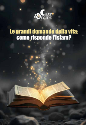 Le grandi domande della vita come risponde l’Islam
