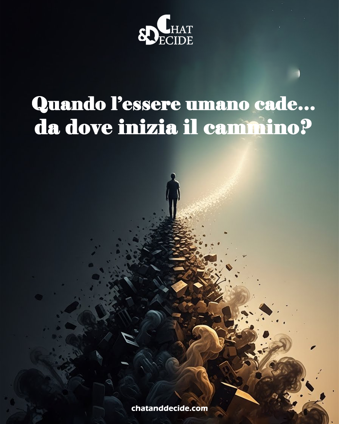 Quando l’essere umano cade… da dove inizia il cammino?