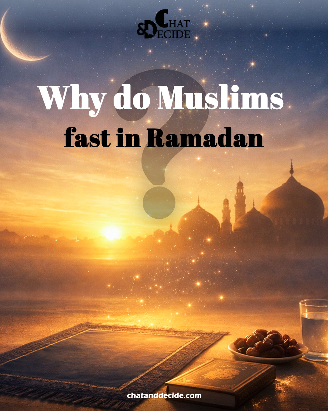 Why do Muslims fast in Ramadan?