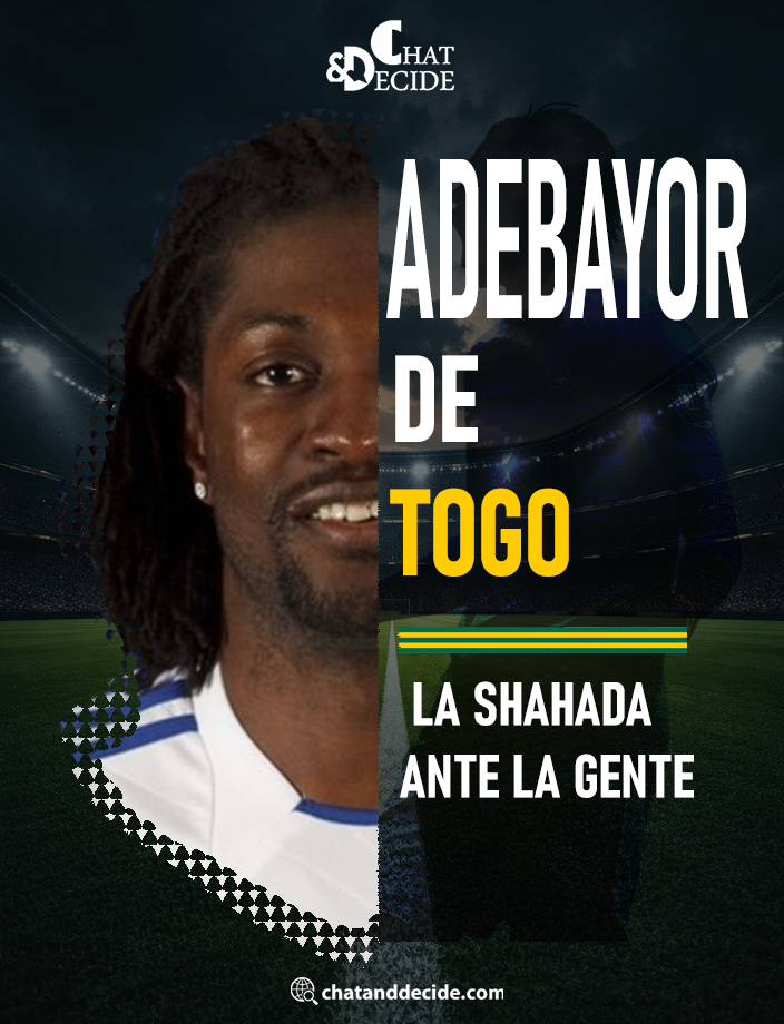 Adebayor de Togo: La shahada ante la gente