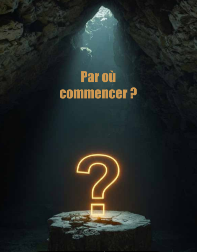Par où commencer ?
