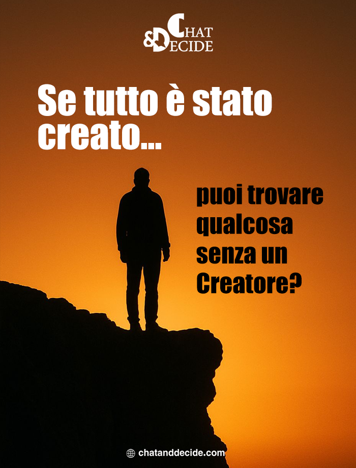 "Esiste senza Creatore?    "