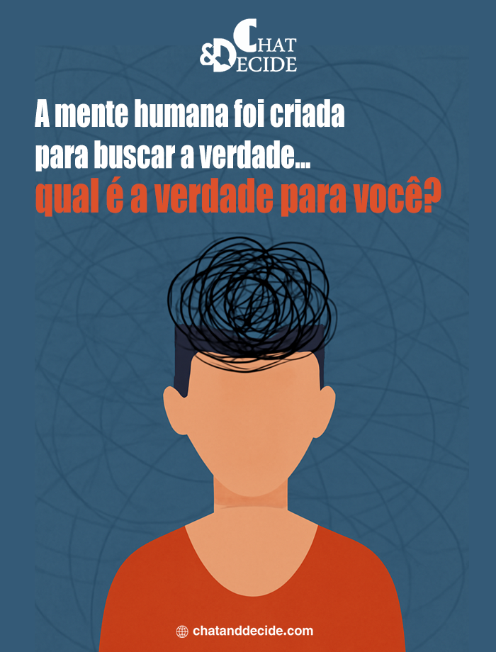 "Qual é a verdade para você?    "