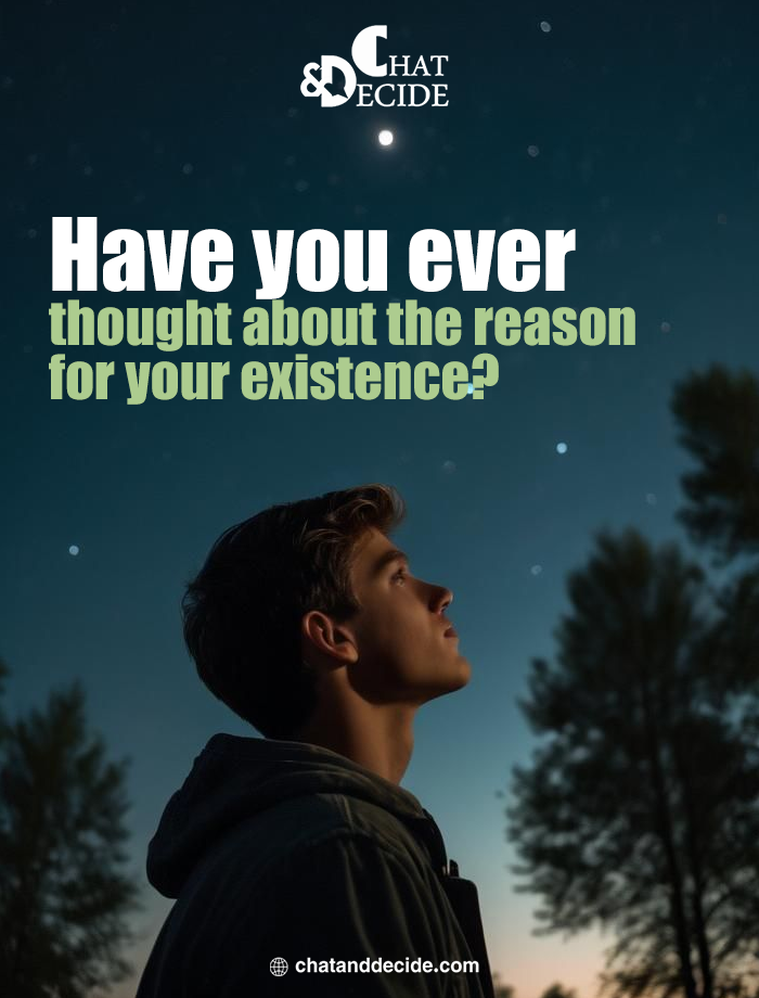 Why do you exist? Discover the reason."