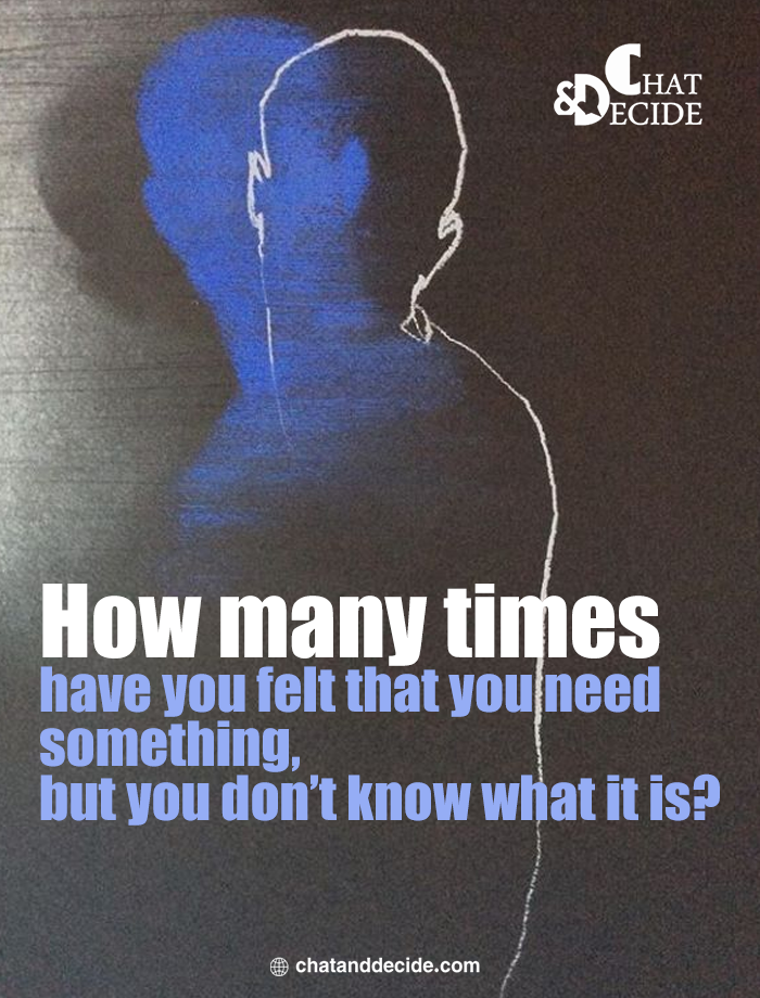 Ever felt you need something unknown?