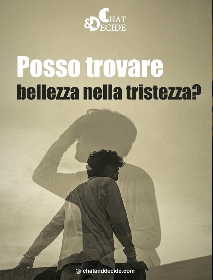 "Bellezza nella tristezza   "