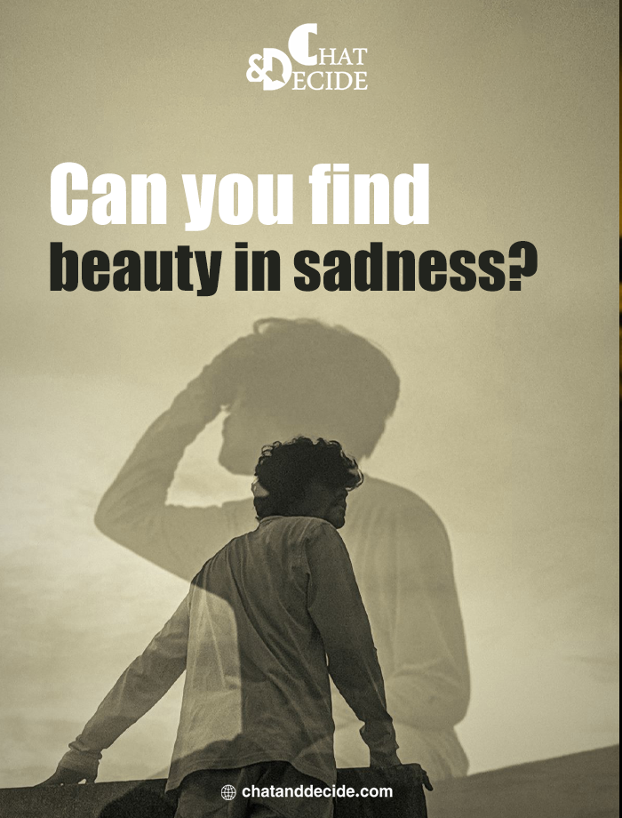 Short title: Finding beauty in sadness."