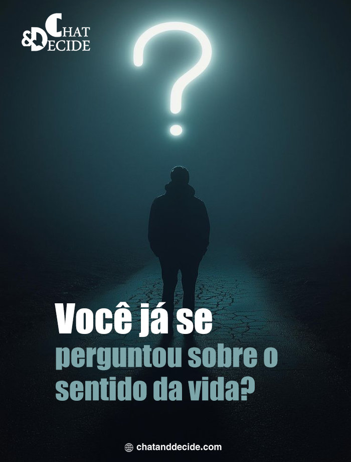 "Qual o sentido da vida?    "