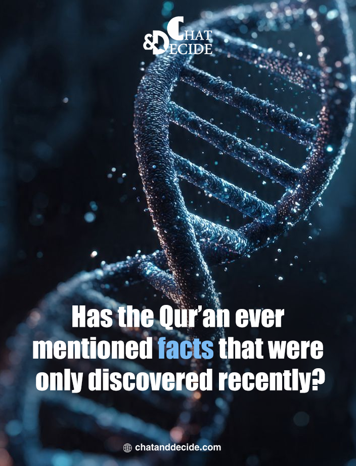 Has the Qur’an ever mentioned facts that were only discovered recently?