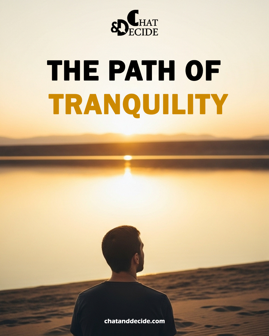 The Path of Tranquility