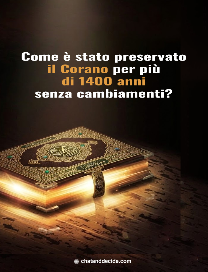 Come è stato preservato il Corano per più di 1400 anni senza cambiamenti?