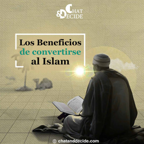 "Los Beneficios de Convertirse al Islam"