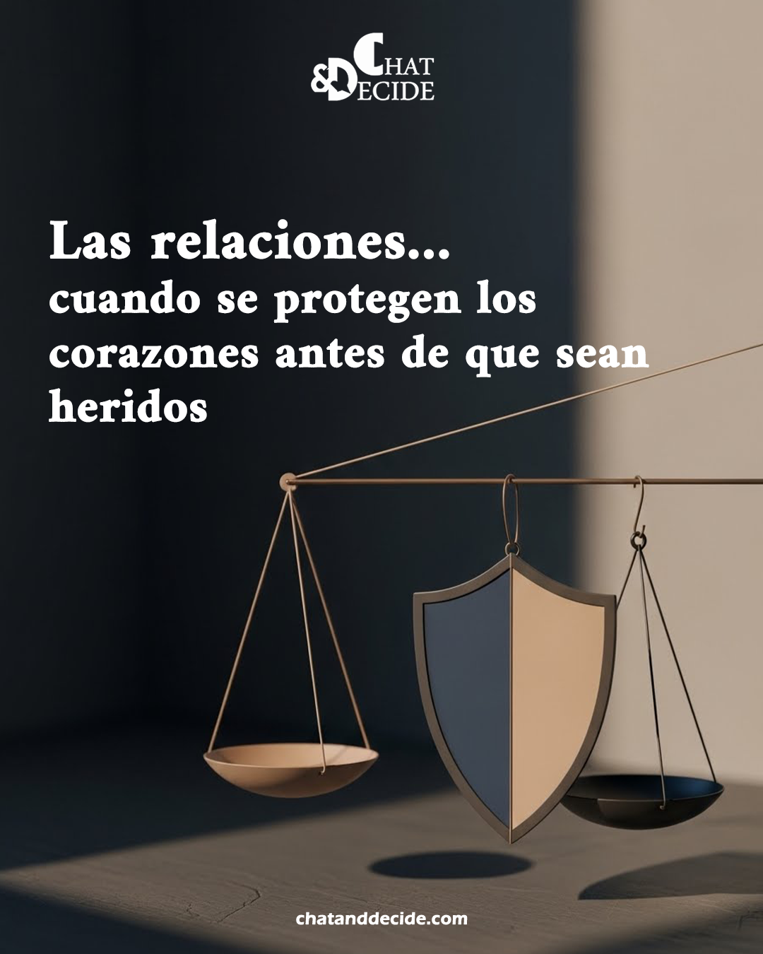 Las relaciones… cuando se protegen los corazones antes de que sean heridos