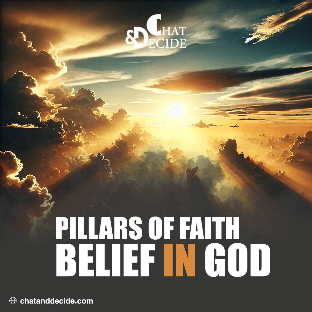 Pillars of Faith Belief in God