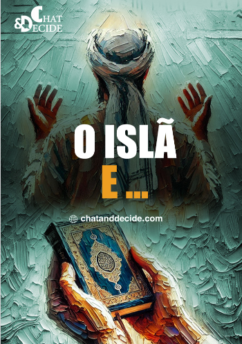 O Islã e …