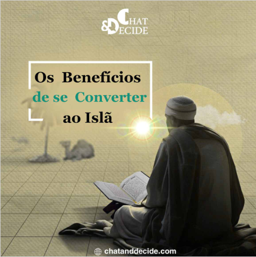 Os Benefícios de Converter-se ao Islã