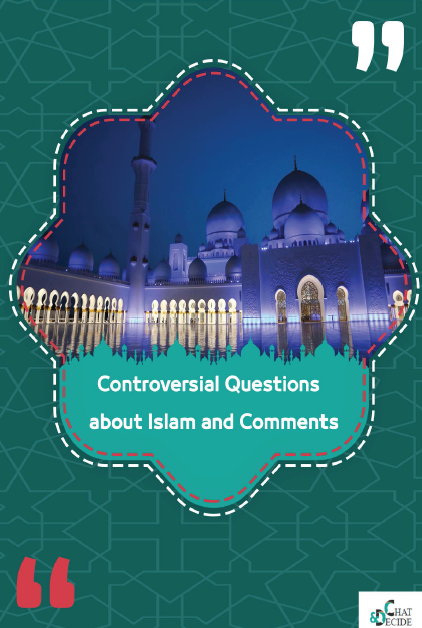 Controversial Questions about Islam and Comments